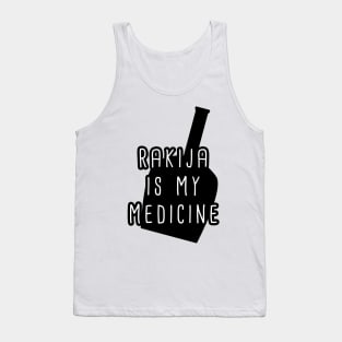 rakija is my medicine Tank Top